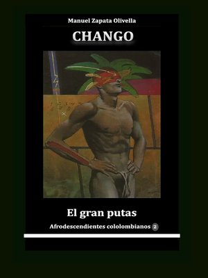 cover image of Chango el gran putas